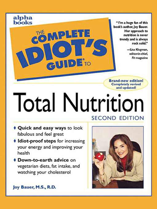 Title details for The Complete Idiot's Guide to Total Nutrition by Joy Bauer - Available